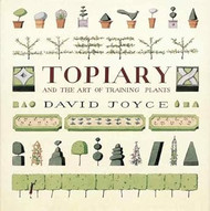 Topiary and the Art of Training Plants