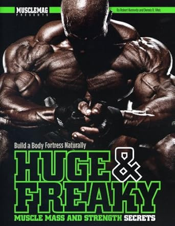 Huge & Freaky Muscle Mass and Strength Secrets