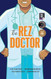 The Rez Doctor