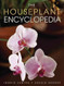 The Houseplant Encyclopedia