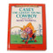 Casey the Greedy Young Cowboy: A Book About Being Thankful