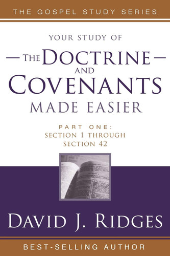 The Doctrine and Covenants Made Easier