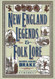 New England Legends and Folklore