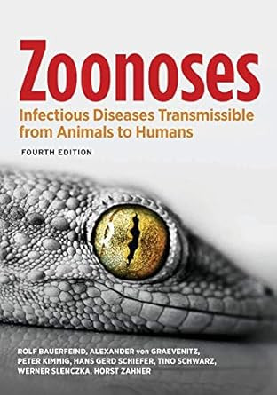 Zoonoses: Infectious Diseases Transmissible from Animals to Humans