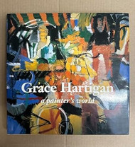 Grace Hartigan: A Painter's World