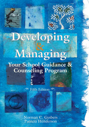 Developing & Managing Your School Guidance & Counseling Programs