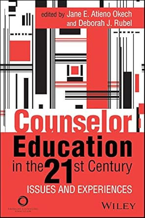 Counselor Education in the 21st Century