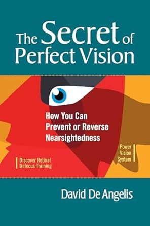 The Secret of Perfect Vision