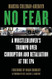 No Fear: A Whistleblower's Triumph Over Corruption and