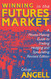 Winning In The Future Markets