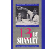 13 by Shanley: Thirteen Plays