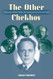 The Other Chekhov