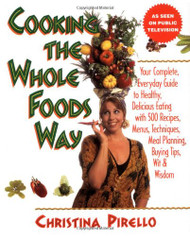 Cooking the Whole Foods Way