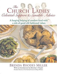 The Church Ladies' Celestial Suppers and Sensible Advice