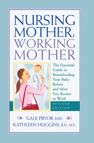 Nursing Mother Working Mother - Revised