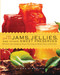 The Joy of Jams Jellies and Other Sweet Preserves