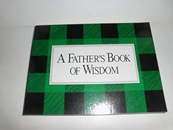 A Father's Book of Wisdom