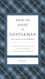 How to Raise a Gentleman