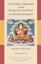 The Great Treatise on the Stages of the Path to Enlightenment