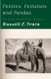 Politics Pollution and Pandas