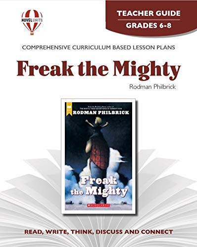 Freak the Mighty - Teacher Guide by Novel Units