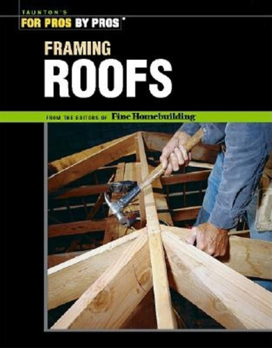 Framing Roofs