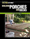 Building Porches and Decks