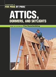 Attics Dormers & Skylights
