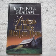 Prodigals And Those Who Love Them