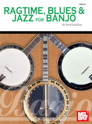 Mel Bay Ragtime  Blues & Jazz for Banjo