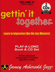 Jamey Aebersold Jazz -- Gettin' It Together Vol 21