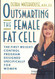 Outsmarting the Female Fat Cell