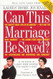 Can This Marriage Be Saved?