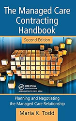 The Managed Care Contracting Handbook