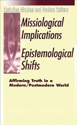 Missiological Implications of Epistemological Shifts