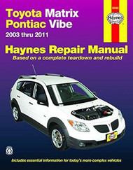 Toyota Matrix & Pontiac Vibe 2003-2011 Repair Manual