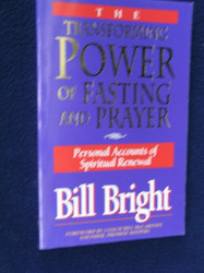 The Transforming Power of Fasting and Prayer