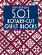 501 Rotary-Cut Quilt Blocks