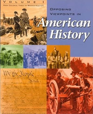 Opposing Viewpoints in American History - Volume 1