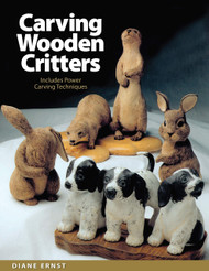 Carving Wooden Critters: Includes Power Carving Techniques