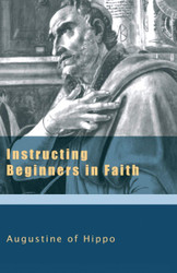 Instructing Beginners in Faith