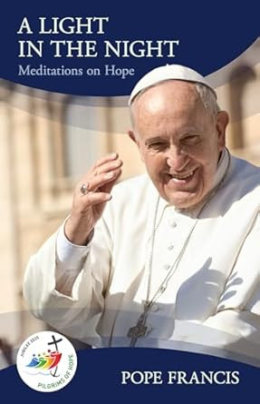 A light in the Night Meditations on Hope