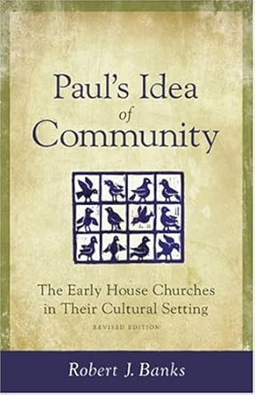 Paul's Idea of Community