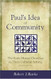 Paul's Idea of Community Paul's Idea of Community