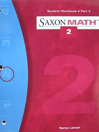 Student Workbook Part 2 - Saxon Math 2
