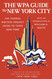 The WPA Guide to New York City
