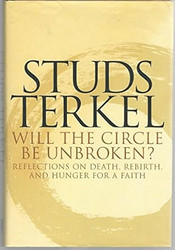 Will the Circle Be Unbroken?