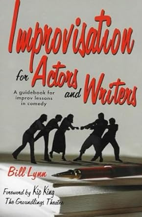 Improvisation for Actors and Writers