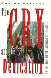 The Cry and the Dedication: A Novel