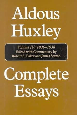 Complete Essays Vol. 4: 1936-1938